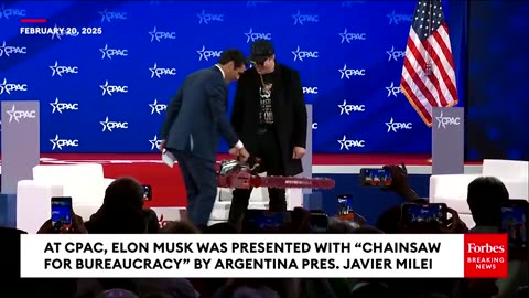 Elon Musk Presented With 'Chainsaw For Bureaucracy' By Javier Milei At CPAC