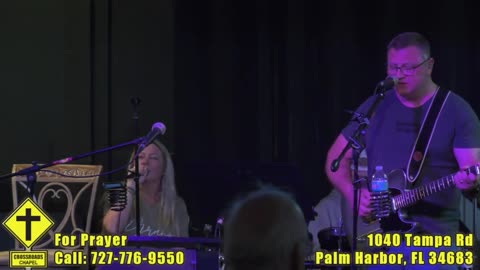 Praise & Worship Music - 01/26/2025 - Crossroads Chapel Palm Harbor