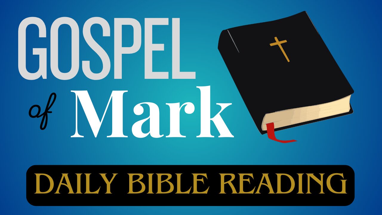 Daily Bible Reading: Gospel of Mark NASB, audio bible