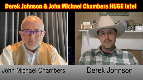 Derek Johnson & John Michael Chambers HUGE Intel Feb 27: "Trump Dictator Or Laws And Orders?"