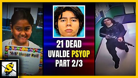 Examining the Uvalde Tragedy: What We’re Not Told (Ep. 2⧸3)