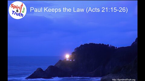 Paul Keeps the Law (Acts 21:15-26)