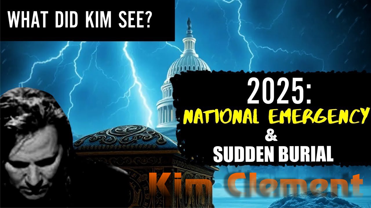 Kim Clement: [2025 - A NATIONAL EMERGENCY & SUDDEN BURIAL] Prophecy 2025!!