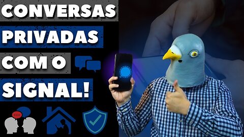 Suas Conversas Sob Sigilo - Descubra o Signal! Segurança, Privacidade em Mensagens Instantâneas