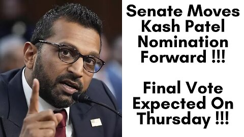 Senate Moves Closer To Confirming Trump FBI Director Designee Kash Patel