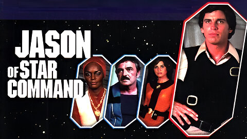 FORGOTTEN SCI FI TV PRESENTS: "Jason of Star Command" (1978)