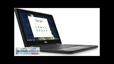 Dell Chromebook 11 5190 Intel Celeron N3350 X2 1.1GHz 4GB 16GB 11.6in Review