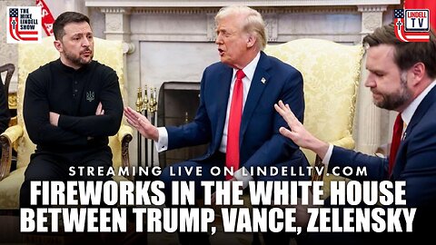 FIREWORKS IN THE WHITE HOUSE BETWEEN TRUMP, VANCE, ZELENSKY