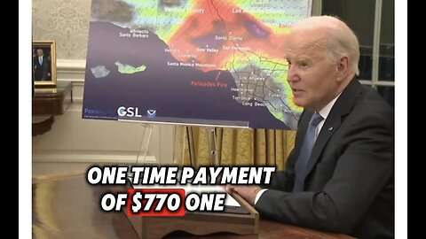 BIDEN TO GIVE LA FIRE VICTIMS ONLY $770!?