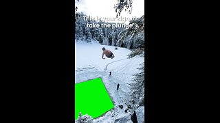 Take the Plunge | Green Screen