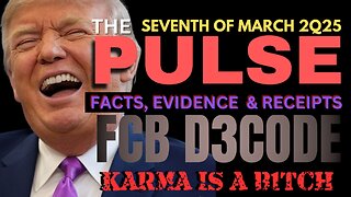 THE PULSE [7 MARCH 25] KARMA IS A B1TCH - FCB D3CODE