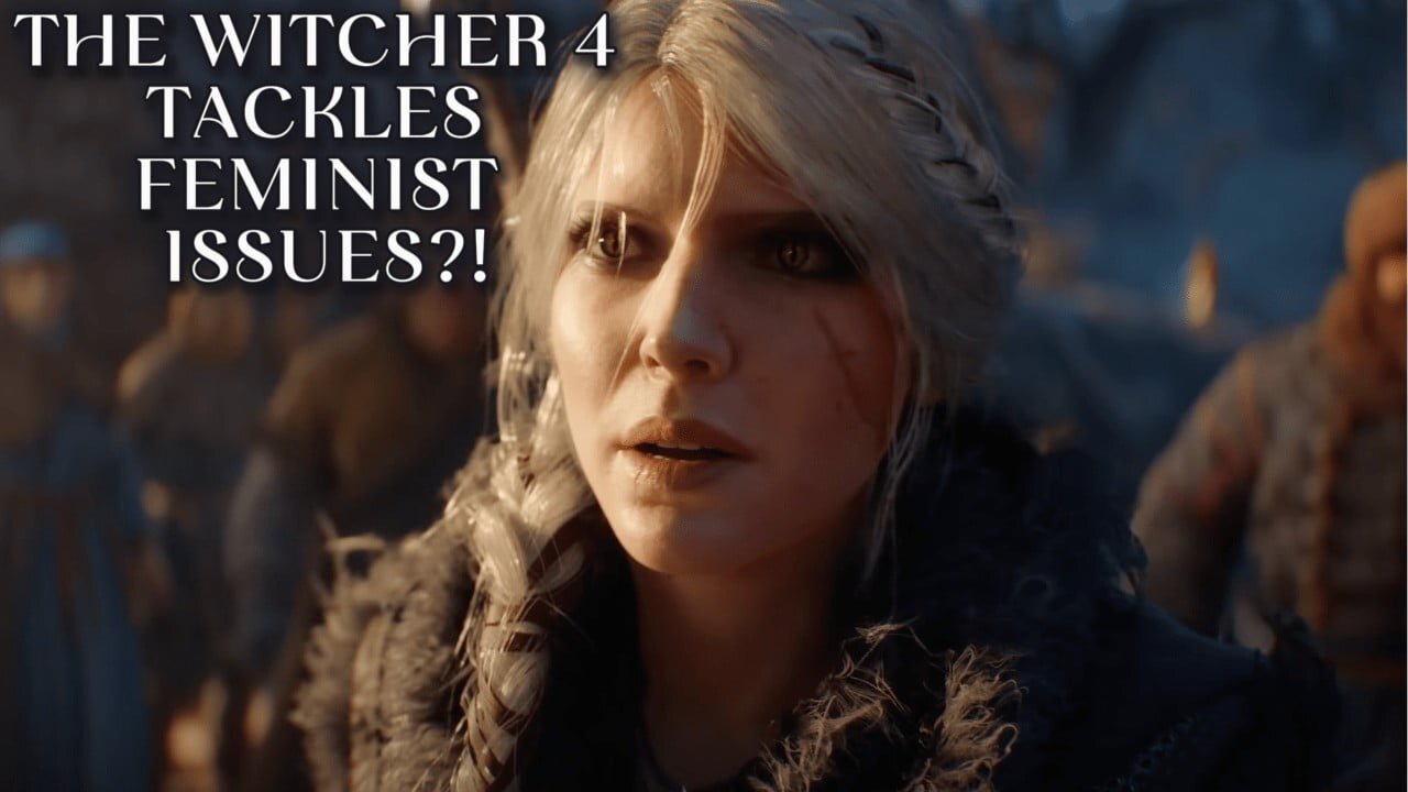 The Witcher 4 tackles feminist issues?!