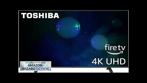 TOSHIBA 55-inch Class C350 Series LED 4K UHD Smart Fire TV Review