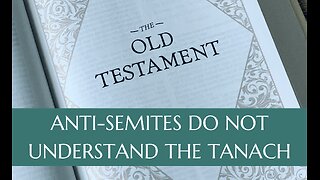 Anti-Semites Do Not Understand the Tanach - January 2025 Outreach Israel News