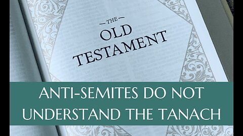 Anti-Semites Do Not Understand the Tanach - January 2025 Outreach Israel News