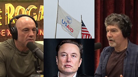 Joe Rogan & Bret Weinstein on USAID Corruption