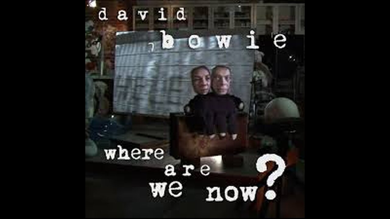 David Bowie - Where Are We Now