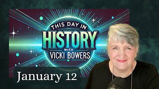 January 12, This Day in History