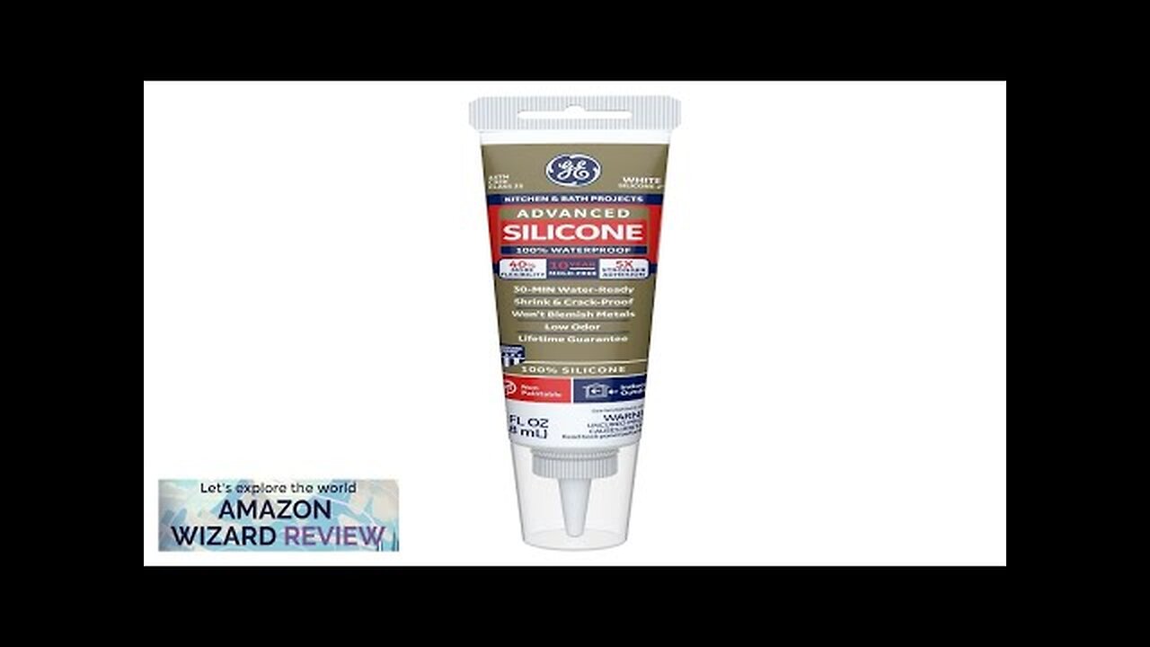 GE Advanced Silicone Caulk for Kitchen & Bathroom 100% Waterproof Silicone Review