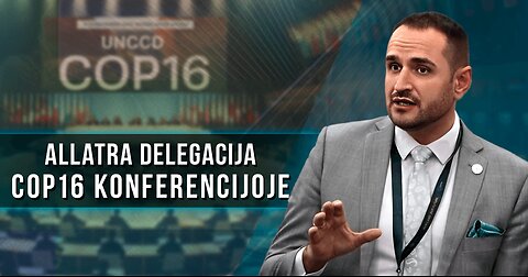 ALLATRA delegacija COP 16 Rijade | Kova su dykumėjimu