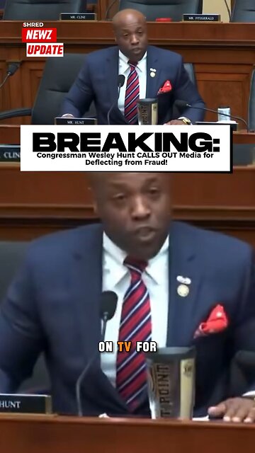 🚨 #BREAKING: Congressman Wesley Hunt CALLS OUT Media for Deflecting from Fraud!