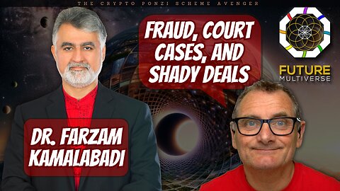 Future Multiverse Exposed: Lies, Fraud, Court Cases & Shady Deals of Dr. Farzam Kamalabadi Uncovered