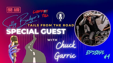 Salty Badgers Chopper Talk Tails of the Road Episode #5 W/ Chuck Garric #motorcycle #interview