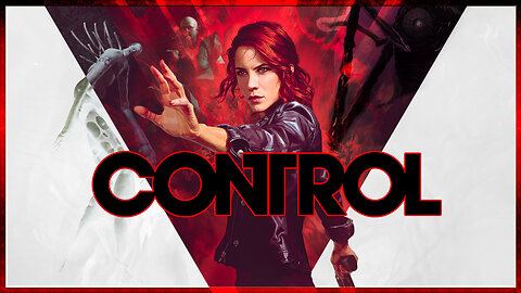 I AM TAKING CONTROL - Control Ultimate Edition (Part 5)