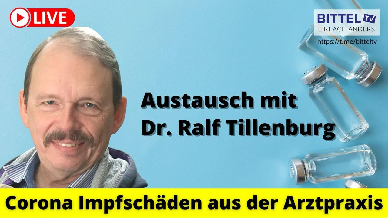 Austausch mit Dr. Ralf Tillenburg - Corona Impfschäden aus der Arztpraxis - 30.01.2025