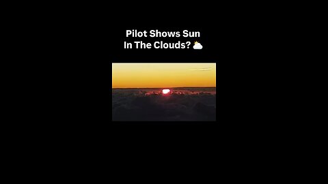 Pilot shows Sun in the Clouds