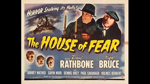 Sherlock Holmes ( The House of Fear ) Full Movie 1945