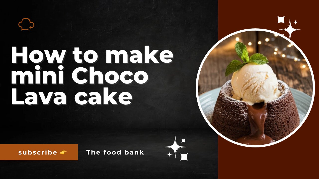 How to make Mini choco Lava cake.