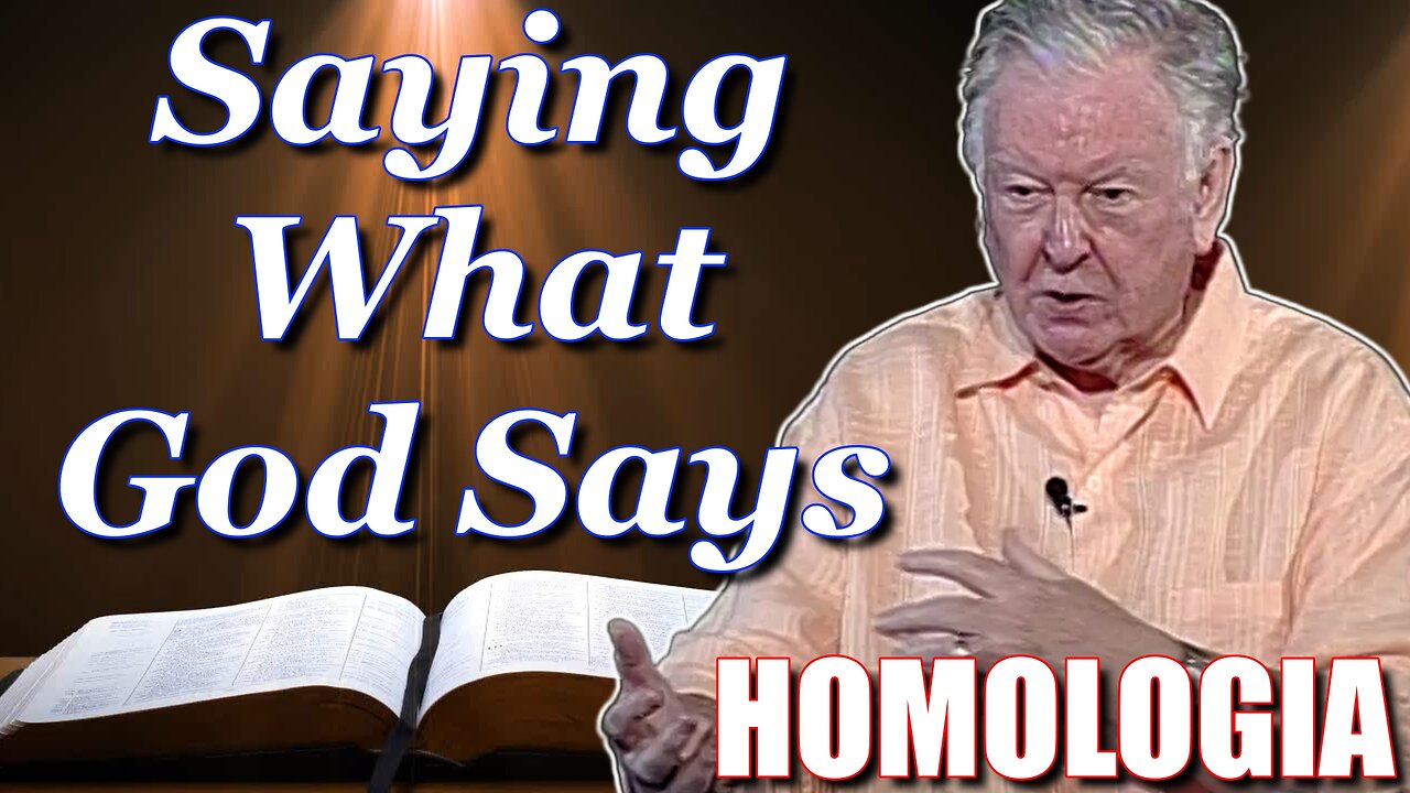 Saying What God Says | Homologia