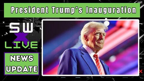 President Trump's Inauguration Coverage 2025