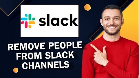 How To Remove People From Slack Channels | Easy Tutorial