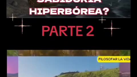 ¿Que es la Sabiduría Hiperborea? Parte 02