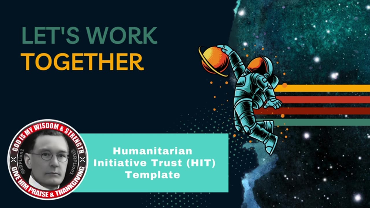 Dave XRPLion WATCH THE VIDEO HUMANITARIAN INITIATIVE TRUST- TEMPLATE INSTRUCTIONS TRUMP NEWS