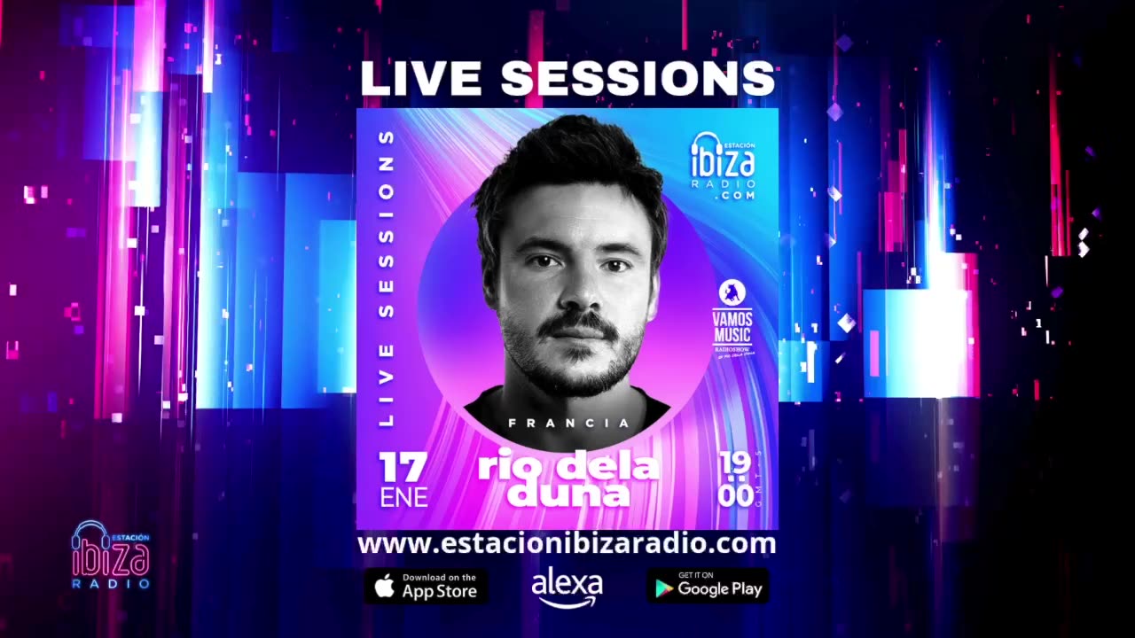 Estacion Ibiza Radio Live Sessions & Vamos RadioShow Guest Mix By Rio Dela Duna Viernes 17-01-2025