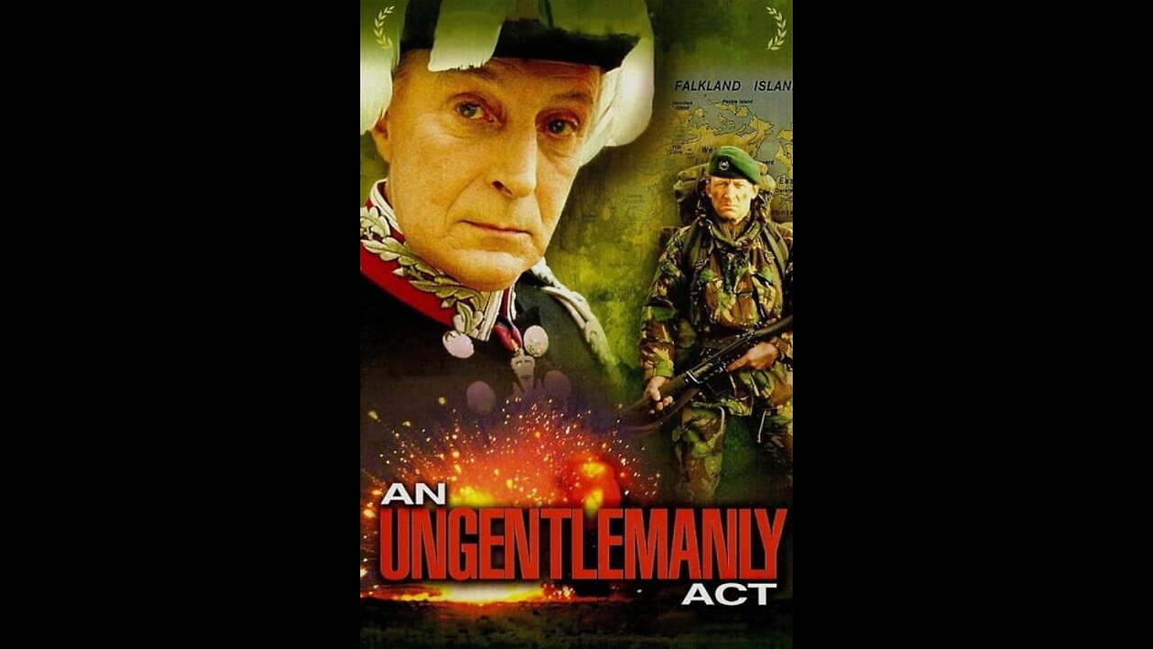 An Ungentlemanly Act 1992 Falklands War Drama