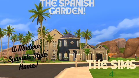 Sims 4 - Beautiful Spanish Home Speed Build!