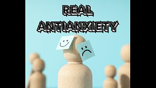 PBN News: The REAL Antianxiety