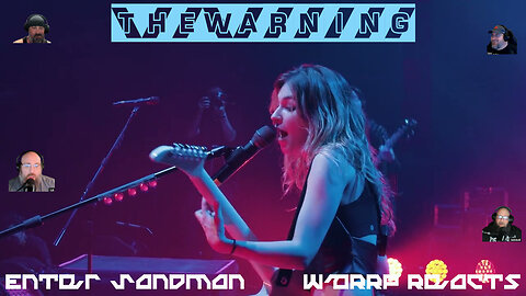 WARRP Comes Crawling Back To The Warning! We React Enter Sandman Live At Teatro Metropolitan!