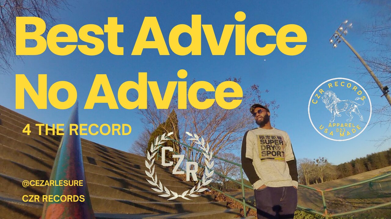 4 THE RECORD Vlog- No Advice [CEZAR LESURE/ CZR RECORDS]
