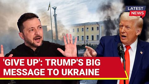 'Give Land To Russia': Trump's 'Final Ultimatum' To Ukraine; Rubio's Message Before Saudi Talks