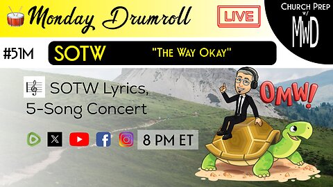 🥁 #51M 🎼SOTW Reveal: "The Way Okay" | Church Prep w/ MWD