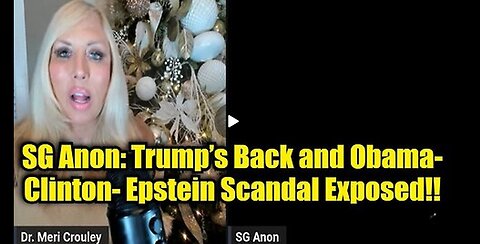 SG Anon: Trump’s Back and Obama-Clinton-Epstein Scandal Exposed??