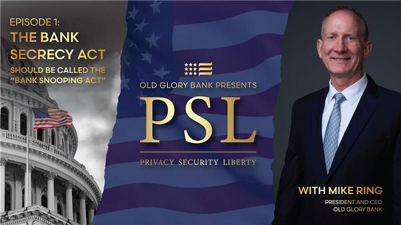 PSL- Episodes 1: The Bank Secrecy Act