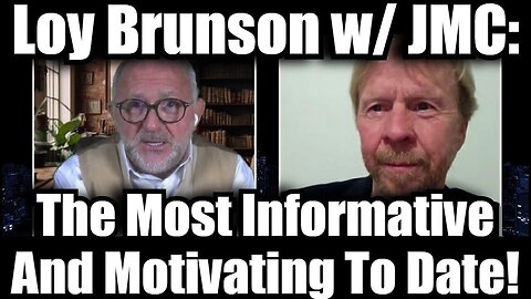 Loy Brunson w/ JMC: The Most Informative And Motivating To Date! MUST WATCH