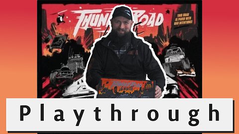 Let's Play Thunder: Vendetta Road-Maximum Chrome: Part 1 Board Game Knights of the Round Table