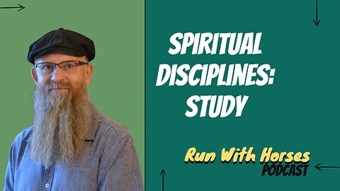 Spiritual Disciplines – Study